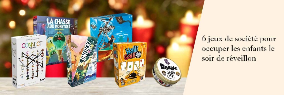 6 jeux de société pour occuper les enfants le soir de réveillon - L'Atelier des Jeux