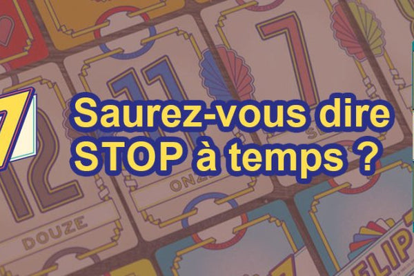 Flip 7 : Le jeu de cartes qui va retourner votre cerveau ! - L'Atelier des Jeux