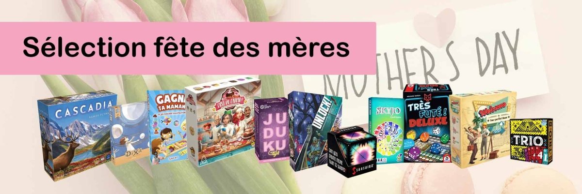 Le meilleur des jeux de société pour la fête des mères - L'Atelier des Jeux