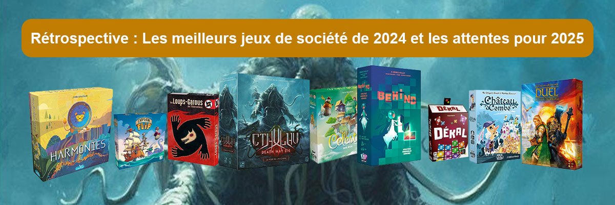 Rétrospective : Les meilleurs jeux de société de 2024 et les attentes pour 2025 - L'Atelier des Jeux