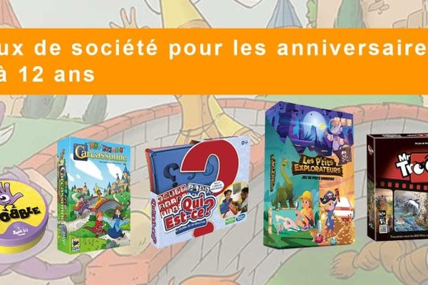 Sélection de jeux de société pour les anniversaires d'enfants de 4 à 12 ans - L'Atelier des Jeux