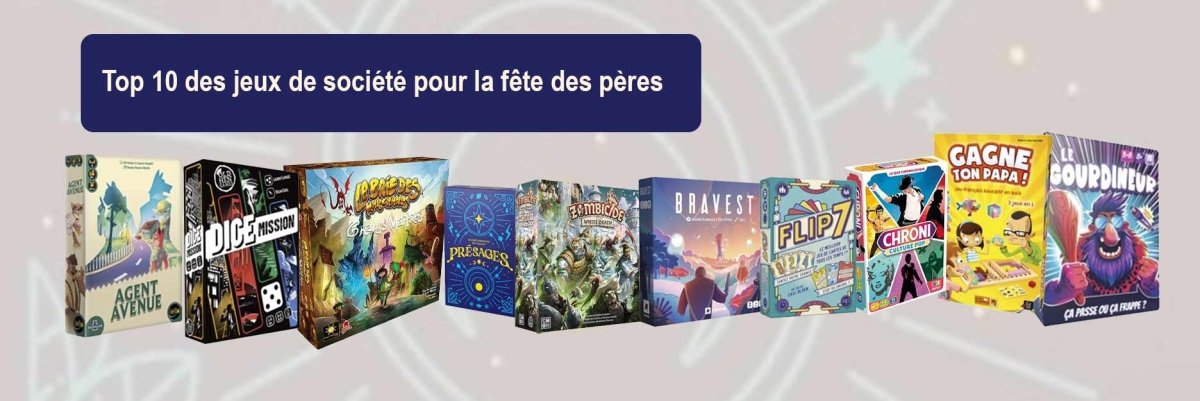 Top 10 des jeux de société pour la fête des pères - L'Atelier des Jeux