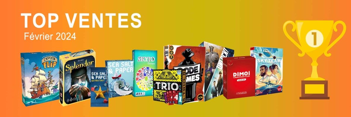 Top des ventes ludiques du mois de février ! - L'Atelier des Jeux