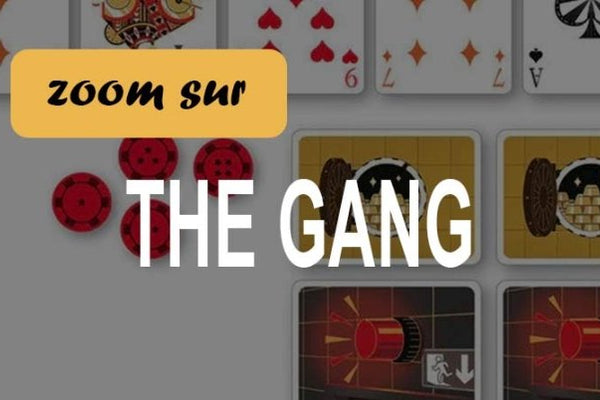 Zoom sur le jeu de société The Gang - L'Atelier des Jeux
